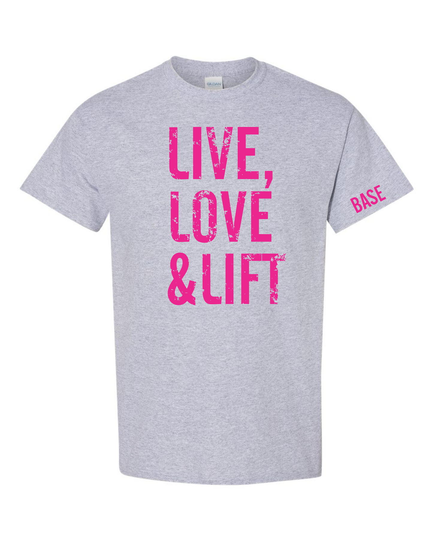 Live, Love & Lift T-Shirt